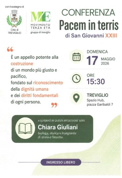 IL GRUPPO MTE DI TREVIGLIO ORGANIZZA LA CONFERENZA PACEM IN TERRIS DI SAN GIOVANNI XXIII