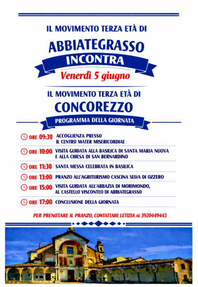 IL GRUPPO TERZA ETA’ DI ABBIATEGRASSO INCONTRAIL GRUPPO TERZA ETA’ DI CONCOREZZO